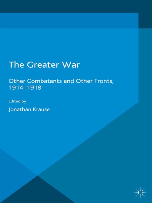Title details for The Greater War by Jonathan Kraus - Available